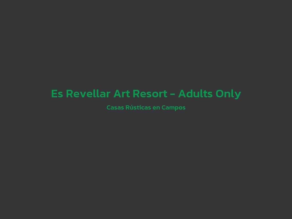 Vista principal de Es Revellar Art Resort - Adults Only