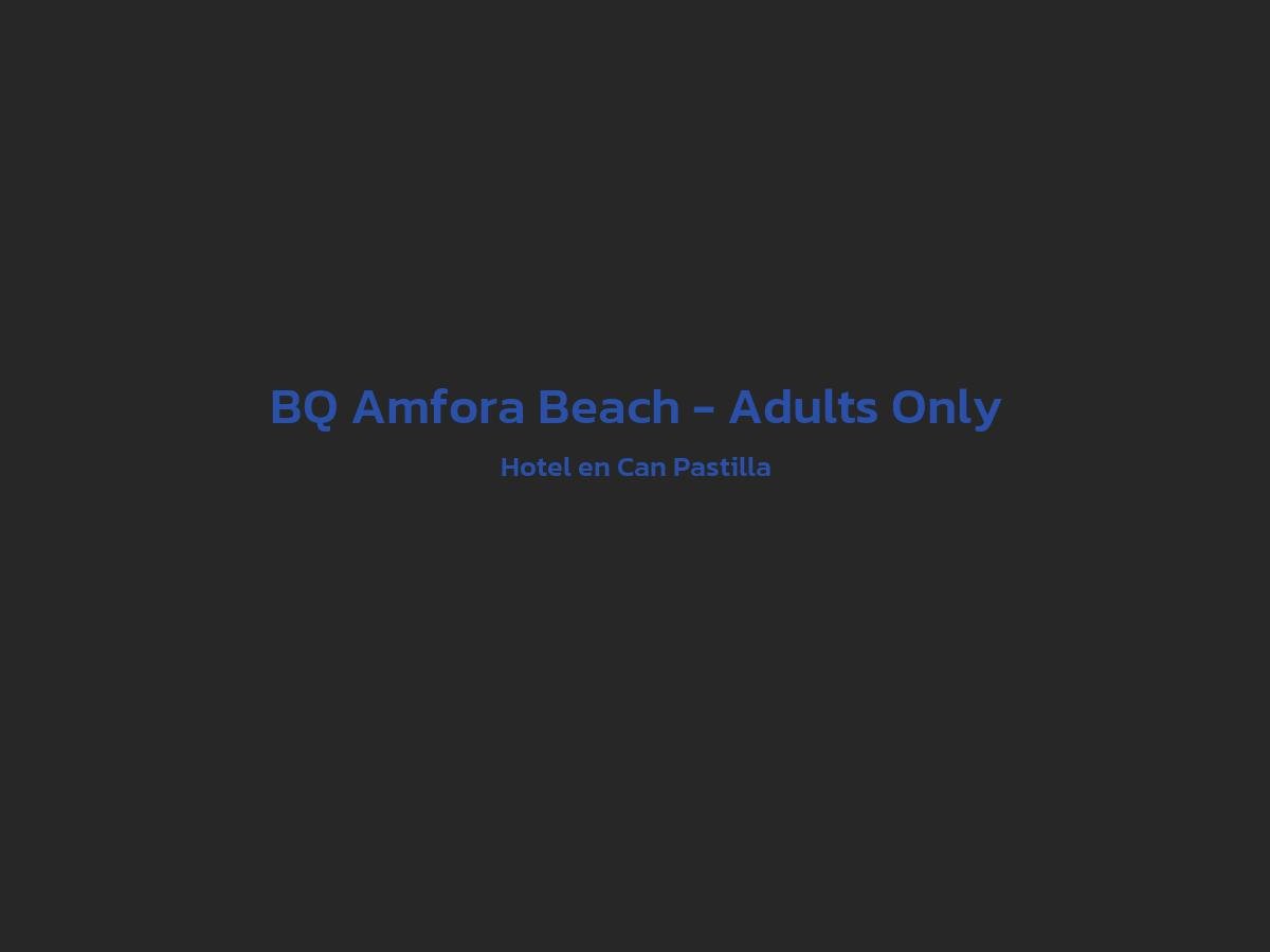 bq hotel amfora beach mallorca