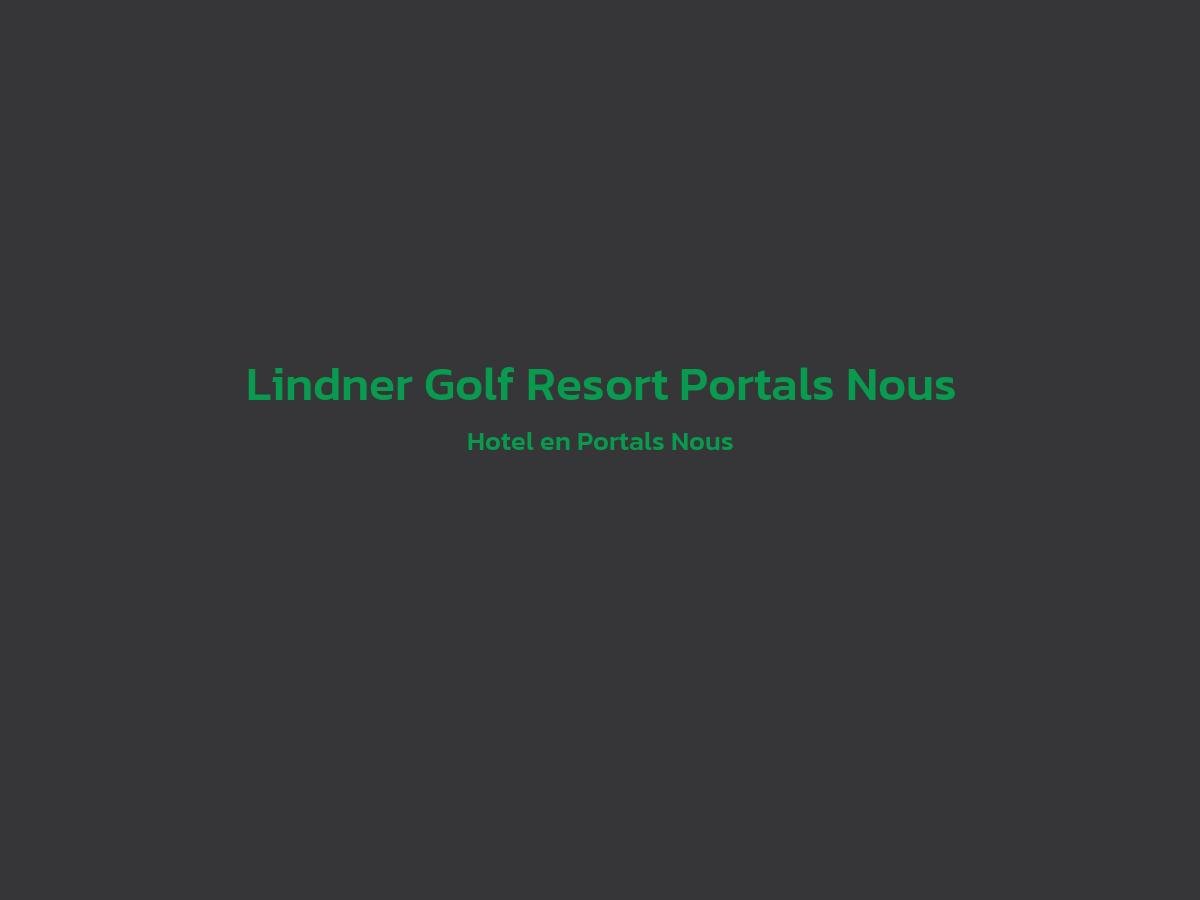 Vista principal de Lindner Golf Resort Portals Nous