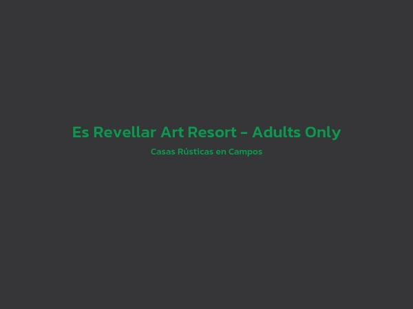 Casas Rústicas - Es Revellar Art Resort - Adults Only