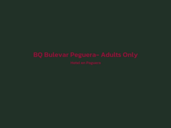 Hotel - BQ Bulevar Peguera- Adults Only