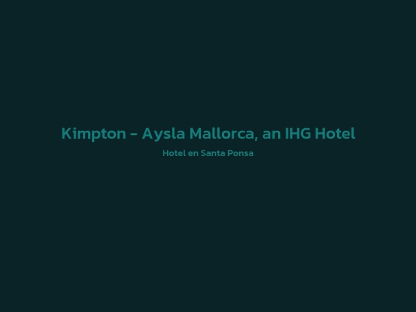 Hotel - Kimpton - Aysla Mallorca, an IHG Hotel