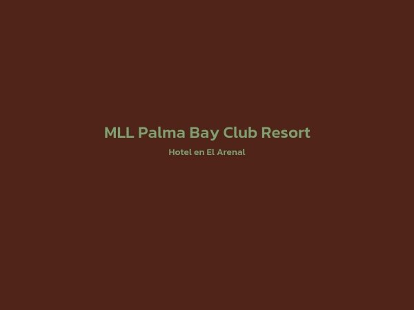 Hotel - MLL Palma Bay Club Resort