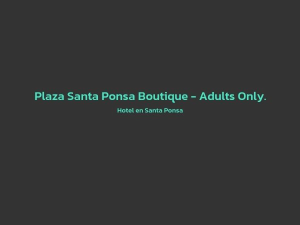 Hotel - Plaza Santa Ponsa Boutique - Adults Only.