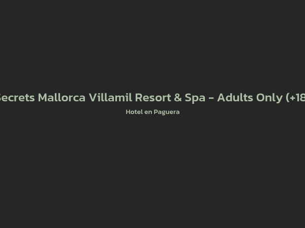 Hotel - Secrets Mallorca Villamil Resort & Spa - Adults Only (+18)
