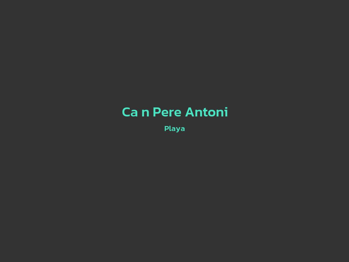 Vista principal de Ca´n Pere Antoni